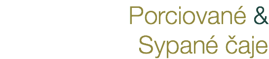 Porciované & Sypané čaje