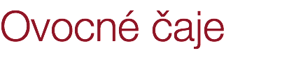 Ovocné čaje