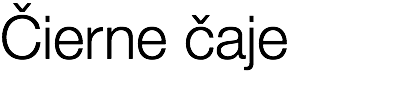 Čierne čaje