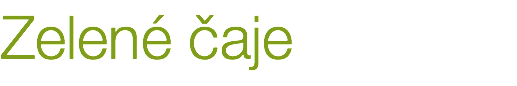 Zelené čaje