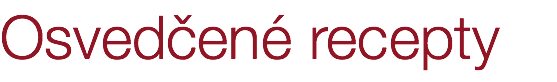 Osvedčené recepty