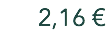 2,16 €