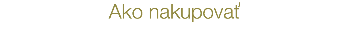 Ako nakupovať